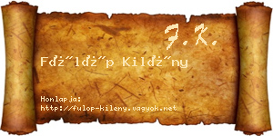 Fülöp Kilény névjegykártya